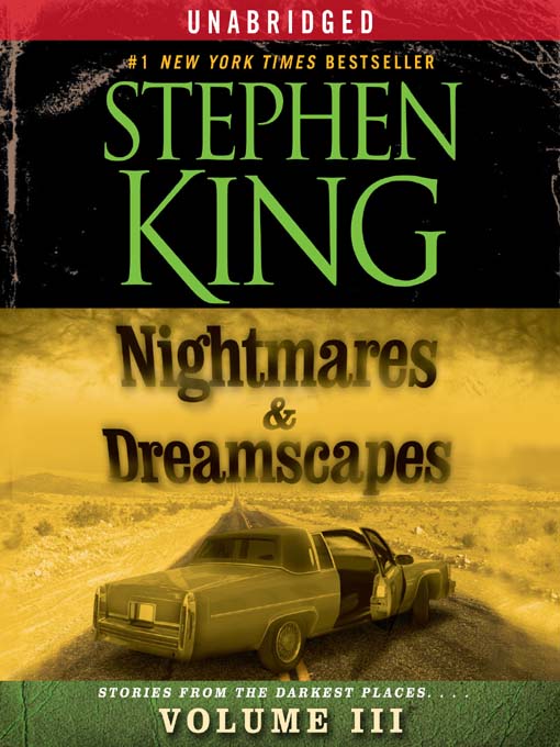 Title details for Nightmares & Dreamscapes, Volume III by Stephen King - Available
